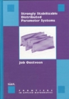 Strongly Stabilizable Distributed Parameter Systems - Book