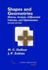Shapes and Geometries : Metrics, Analysis, Differential Calculus, and Optimization - Book