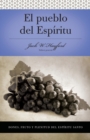 Serie Vida en Plenitud: El Pueblo del Espiritu : Dones, fruto y plenitud el Espiritu Santo - Book