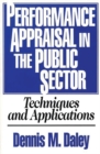 Performance Appraisal in the Public Sector : Techniques and Applications - Book