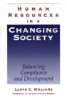 Human Resources in a Changing Society : Balancing Compliance and Development - Book