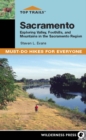 Top Trails: Sacramento : Must-Do Hikes for Everyone - eBook