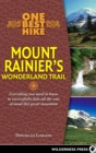 One Best Hike: Mount Rainier's Wonderland Trail - eBook