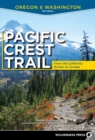 Pacific Crest Trail: Oregon & Washington : From the California Border to Canada - Book
