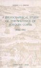 A Bibliographical Study of the Writings of Joaquin Costa (1846-1911) - Book