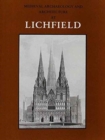 Medieval Archaeology and Architecture at Lichfield - Book