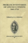 Probate Inventories of Lincoln Citizens, 1661-1714 - Book