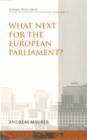 What Next for the European Parliament? - Book