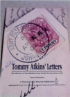 Tommy Atkins' Letters : The History of the British Army Postal Service from 1795 - Book