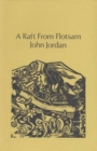 A Raft from Flotsam : Versifications, 1948-74 - Book
