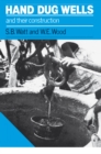 Hand Dug Wells and their Construction - Book