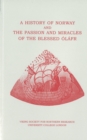 History of Norway & the Passion & Miracles of the Blessed Olafr - Book
