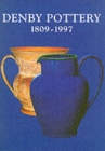 Denby Pottery 1809-1997 : Dynasties and Designers - Book