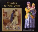 Charles and Nell Vyse : A Partnership - Book
