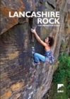 Lancashire Rock : The Definitive Guide - Book