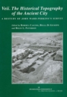 Veii. The Historical Topography of the Ancient City : A Restudy of John Ward-Perkins's Survey - Book