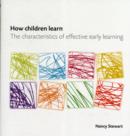 How Children Learn : The Characteristics of Effective Early Learning - Book