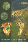 Archaeology of the A1 (M) Darrington to Dishforth DBFO Road Scheme - Book