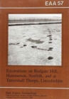 EAA 57: Excavations at Redgate Hill, Hunstanton, Norfolk; and at Tattersall Thorpe, Lincoln - Book