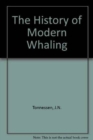 History of Modern Whaling - Book