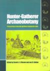 Hunter-Gatherer Archaeobotany : Perspectives from the Northern Temperate Zone - Book
