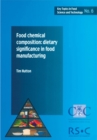 Food Chemical Composition : Dietary Significance in Food Manufacturing - Book