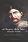 A Chronicle of the Reign of Shah 'Abbas - Book