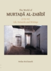The World of Murtada al-Zabidi - Book