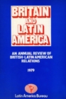 Britain and Latin America 1979 : An Annual Review of British-Latin American Relations - Book