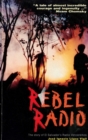 Rebel Radio : Story of El Salvador's Radio Venceremos - Book