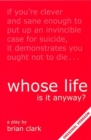 Whose Life is it Anyway? - Book