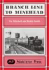 Branch Line to Minehead : Preservation Perfection - Book