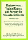 Hysterectomy, Vaginal Repair, and Surgery for Stress Incontinence - Book