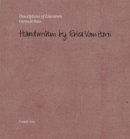 Descriptions of Literature : Gertrude Stein: Handwritten by Erica Van Horn - Book