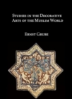 Studies in the Decorative Arts of the Muslim World - Book