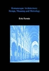 Romanesque Architecture : Design, Meaning and Metrology - Book