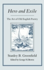 Hero and Exile : The Art of Old English Poetry - Book