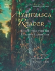 Ayahuasca Reader : Encounters with the Amazon's Sacred Vine - Book