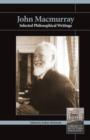 John MacMurray : Selected Philosophical Writings - Book