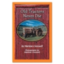 Old Tractors Never Die - Book