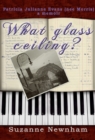 What Glass Ceiling? Patricia Julianne Evans (nee Morris) a memoir - eBook