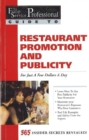 Food Service Professionals Guide to Restaurant Promotion & Publicity For Just a Few Dollars A Day - Book