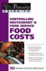 Food Service Professionals Guide to Controlling Restaurant & Food Service Food Costs - Book
