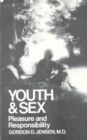 Youth and Sex : Pleasure and Responsibility - Book