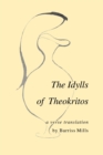 The Idylls of Theokritos - Book