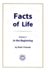 Facts of Life, Volume 1 : In the Beginning - Book