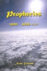 Prophecies : 2000-4000 AD - Book