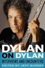 Dylan on Dylan : Interviews and Encounters - Book