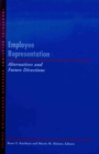 Employee Representation : Alternatives and Future Directions - Book