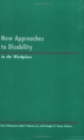 New Approaches to Disability in the Workplace - Book